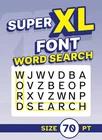 Super Xl Font Word Search Size 70 Pt: Low Vision Giant Print Puzzle Book For New. Price: $20.65.